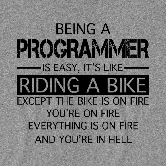 Being a programmer Irodai Pólók, Pulóverek, Bögrék - Programozó