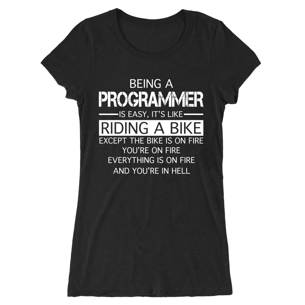 Being a programmer Női Hosszított Póló