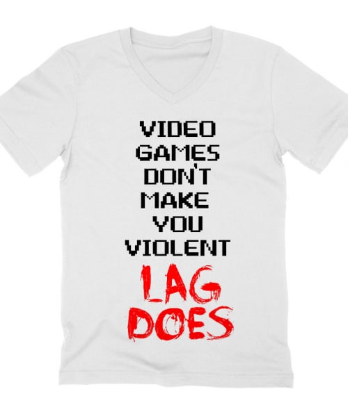 A videojáték nem tesz erőszakossá. A lag igen Póló - Ha World of Warcraft rajongó ezeket a pólókat tuti imádni fogod!