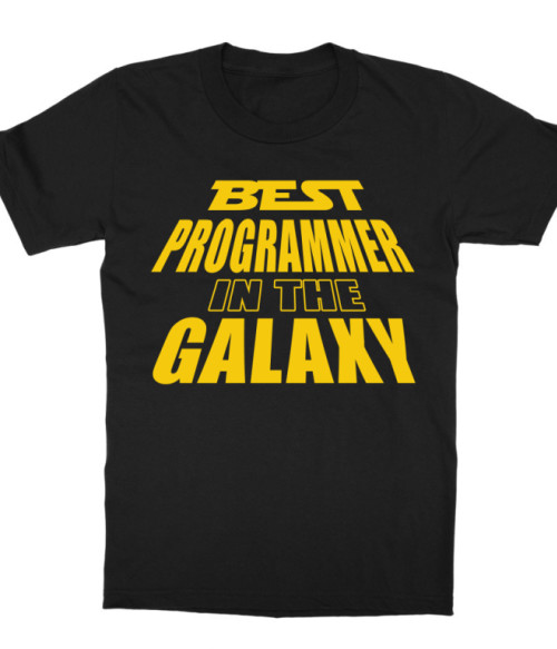 Best programmer in the galaxy Póló - Ha Programming rajongó ezeket a pólókat tuti imádni fogod!