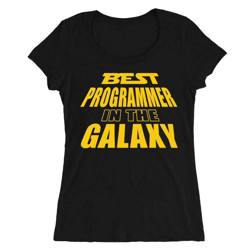 Best programmer in the galaxy Női O-nyakú Póló