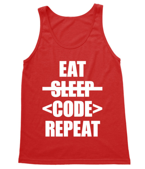 Eat sleep code Programozó Trikó - Programozó