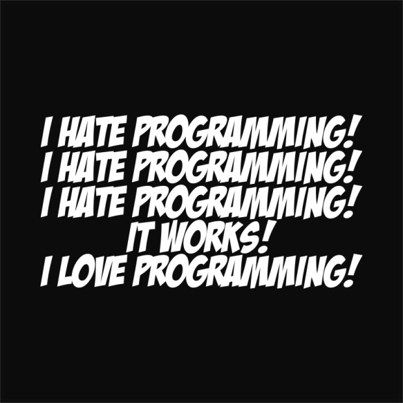 I love programming Irodai Pólók, Pulóverek, Bögrék - Programozó