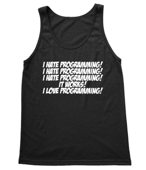 I love programming Programozó Trikó - Programozó
