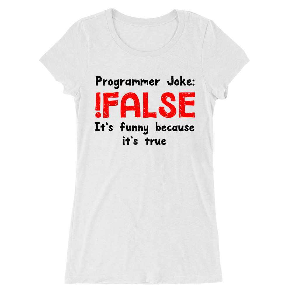 Programmer joke Női Hosszított Póló