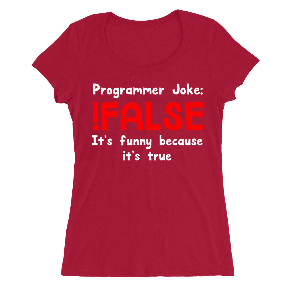 Programmer joke Női O-nyakú Póló