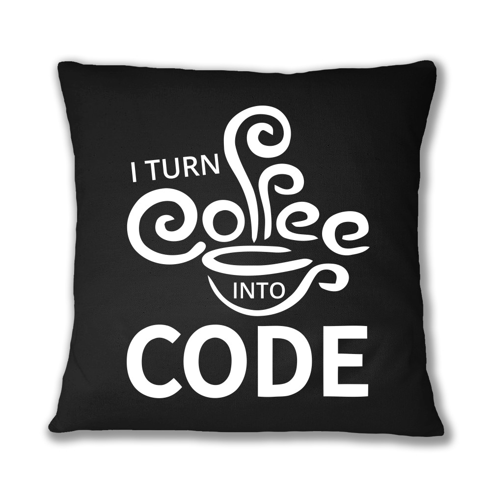 Turn coffee into code Párnahuzat