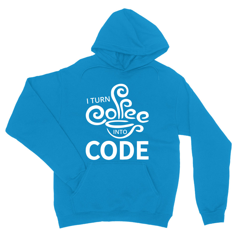 Turn coffee into code Unisex Pulóver