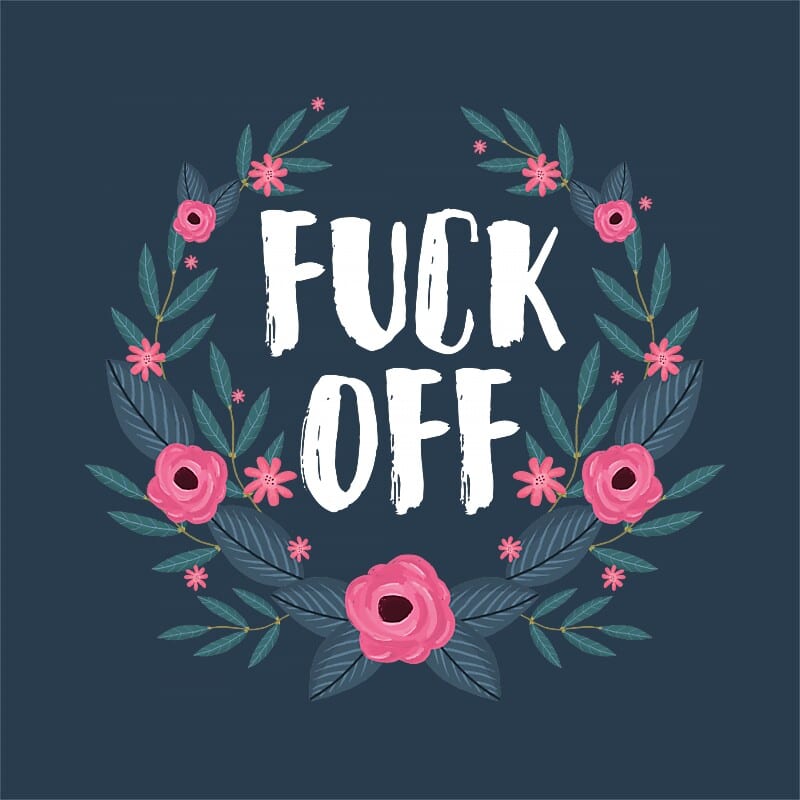 Fuck off flower frame