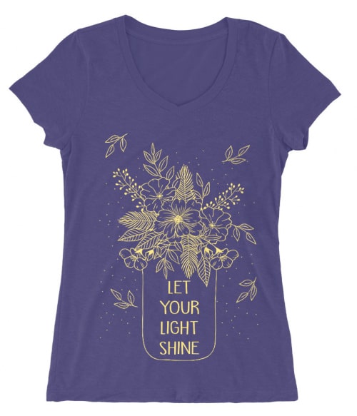 Let your light shine Póló - Ha Flower rajongó ezeket a pólókat tuti imádni fogod!