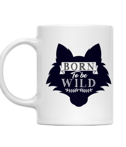 Born to be wild wolf Farkasos Bögre - Farkasos