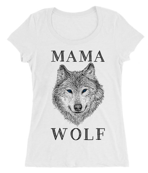 Mama wolf Póló - Ha Wolf rajongó ezeket a pólókat tuti imádni fogod!