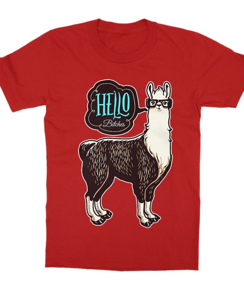 Hello bitches llama Póló - Ha Llama rajongó ezeket a pólókat tuti imádni fogod!