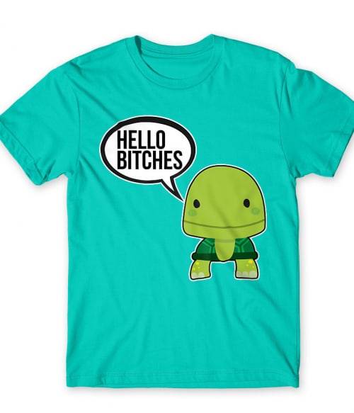 Hello bitches turtle Teknős Póló - Teknős