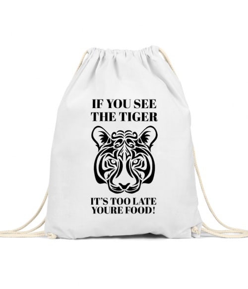 If you see the tiger Póló - Ha Tiger rajongó ezeket a pólókat tuti imádni fogod!
