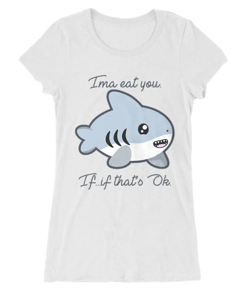Ima eat you Póló - Ha Shark rajongó ezeket a pólókat tuti imádni fogod!