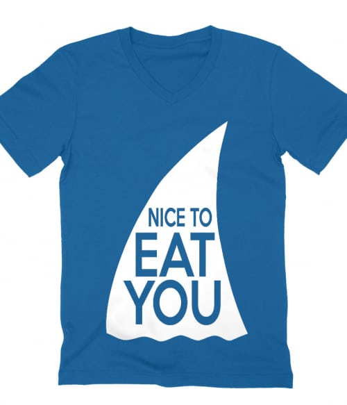 Nice to eat you Póló - Ha Shark rajongó ezeket a pólókat tuti imádni fogod!