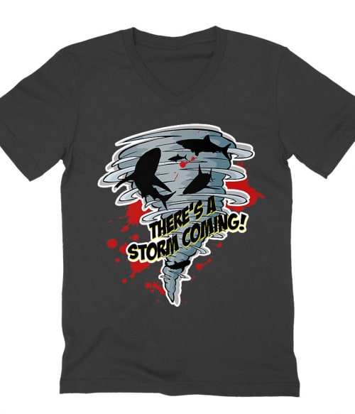 There's a storm coming Póló - Ha Shark rajongó ezeket a pólókat tuti imádni fogod!
