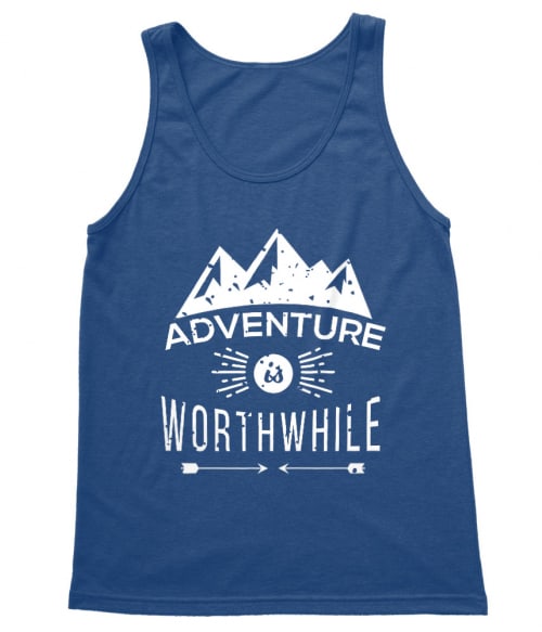 Adventure is worthwile Póló - Ha Hiking rajongó ezeket a pólókat tuti imádni fogod!