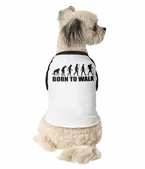 Born to walk Póló - Ha Hiking rajongó ezeket a pólókat tuti imádni fogod!