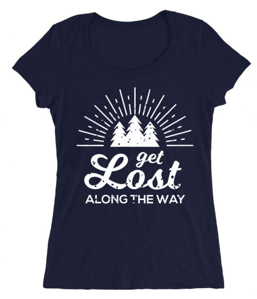 Get lost along the way Póló - Ha Hiking rajongó ezeket a pólókat tuti imádni fogod!