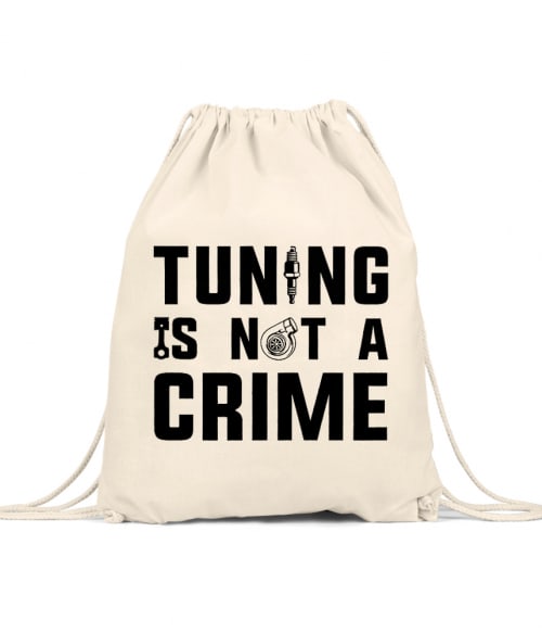 Tuning is Not a Crime Póló - Ha Driving rajongó ezeket a pólókat tuti imádni fogod!