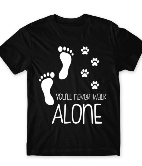 You will never walk alone dog Póló - Kutyás
