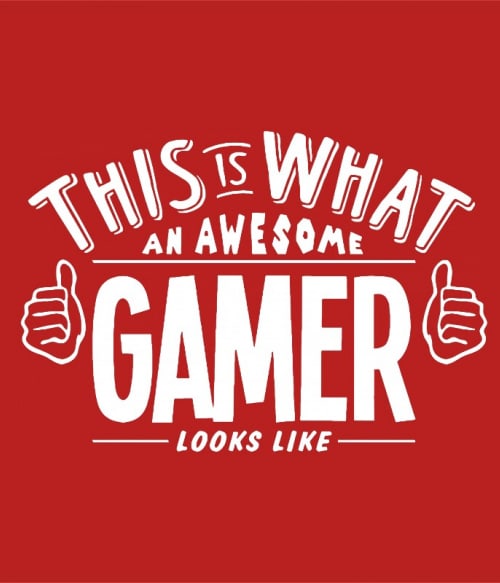 Awesome gamer Gamer Pólók, Pulóverek, Bögrék - Gaming