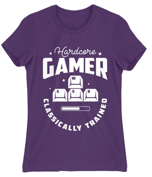 Hardcore gamer Gaming Női Póló - Gaming