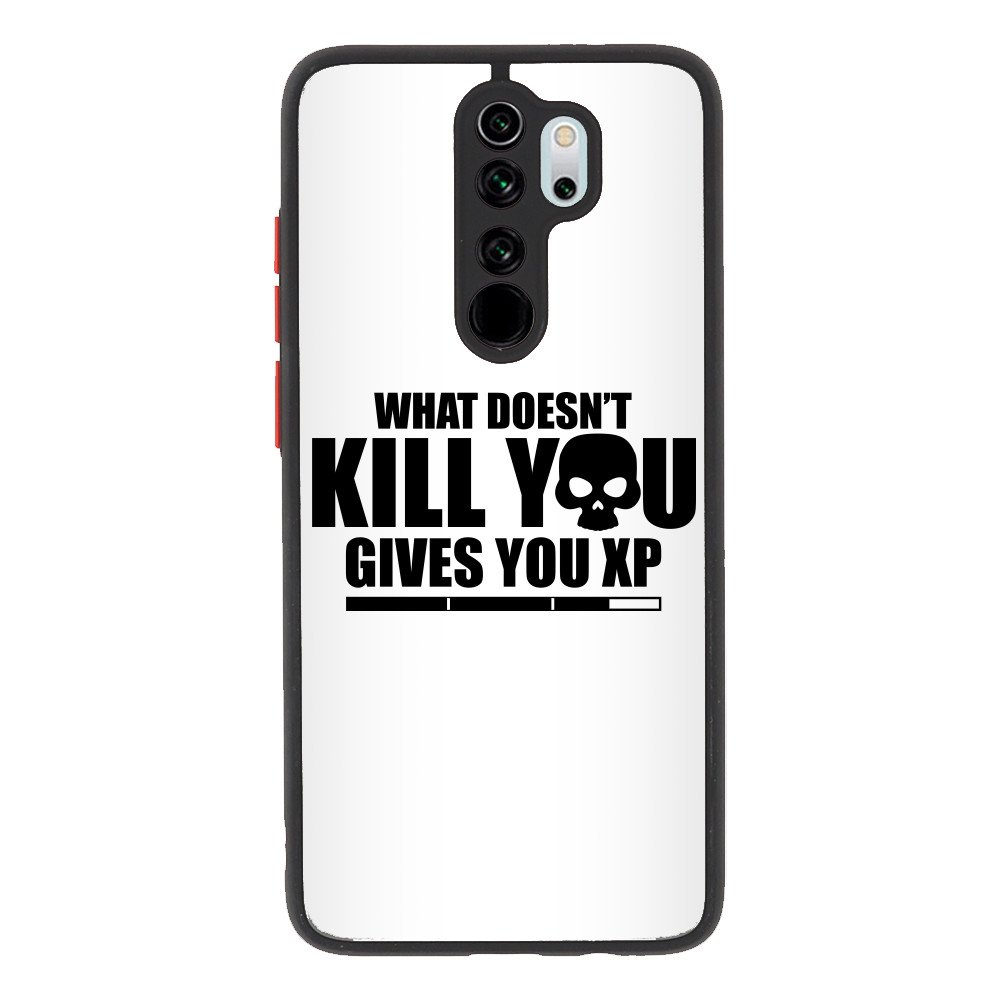 What doesn't kill you XP Xiaomi Telefontok