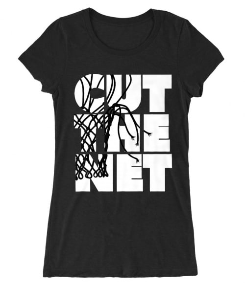 Cut the net Póló - Ha Basketball rajongó ezeket a pólókat tuti imádni fogod!