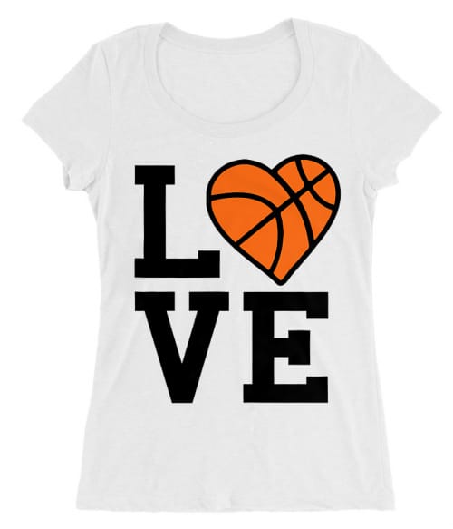 Basketball Love Póló - Ha Basketball rajongó ezeket a pólókat tuti imádni fogod!