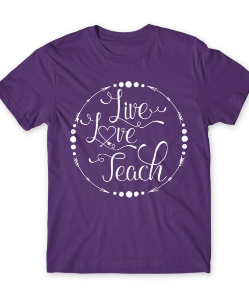 Live Love Teach Oktatás Férfi Póló - Tanár