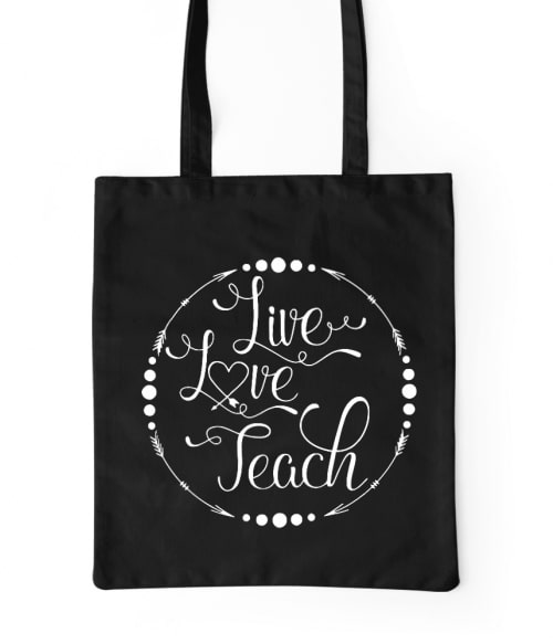 Live Love Teach Póló - Ha Teacher rajongó ezeket a pólókat tuti imádni fogod!