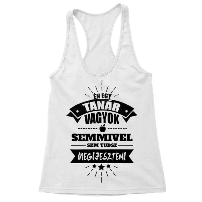 Tanár vagyok nem tudsz megijeszteni