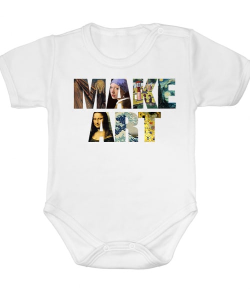 Make art Póló - Ha Art rajongó ezeket a pólókat tuti imádni fogod!