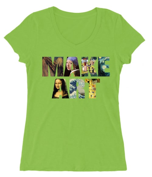 Make art Póló - Ha Art rajongó ezeket a pólókat tuti imádni fogod!