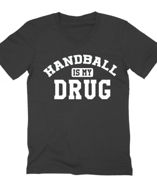 Handball is my Drug Póló - Ha Handball rajongó ezeket a pólókat tuti imádni fogod!