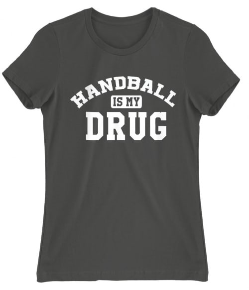 Handball is my Drug Póló - Ha Handball rajongó ezeket a pólókat tuti imádni fogod!