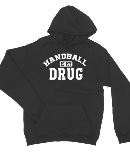 Handball is my Drug Kézilabdás Pulóver - Sport