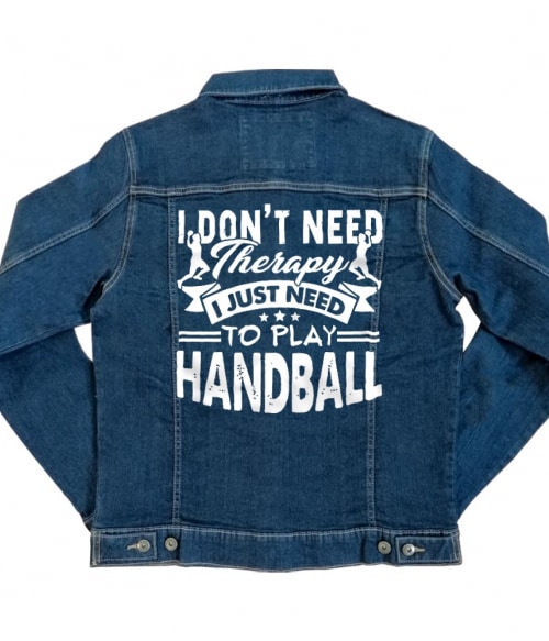 I Just Need to Play Handball Póló - Ha Handball rajongó ezeket a pólókat tuti imádni fogod!