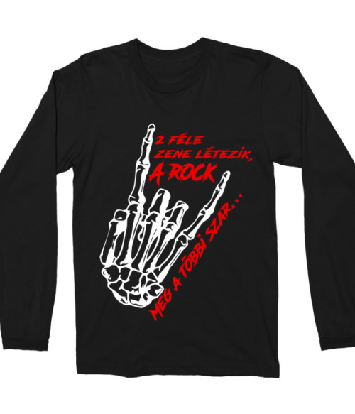 2 féle zene létezik Póló - Ha Rocker rajongó ezeket a pólókat tuti imádni fogod!