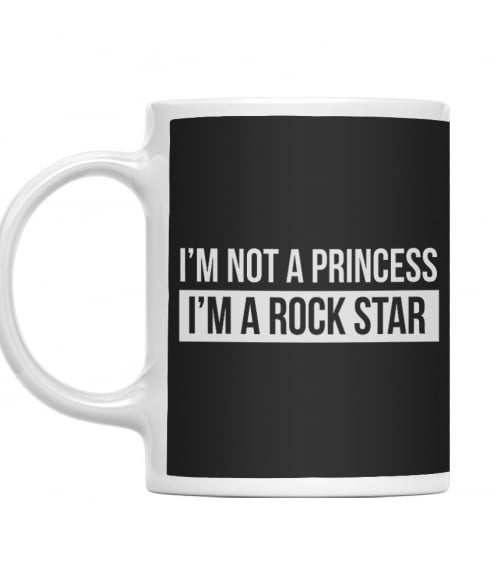 I'm not a princess, I'm a rockstar Rocker Bögre - Zene