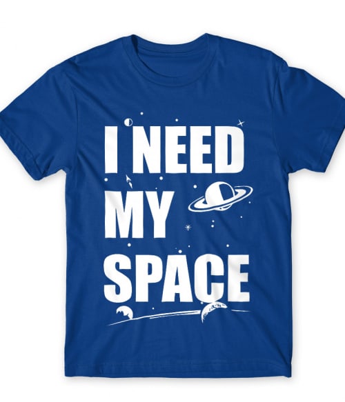 I need my space Csillagászat Póló - Tudomány
