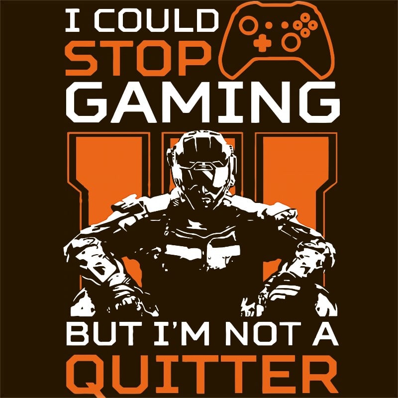 I'm not a quitter