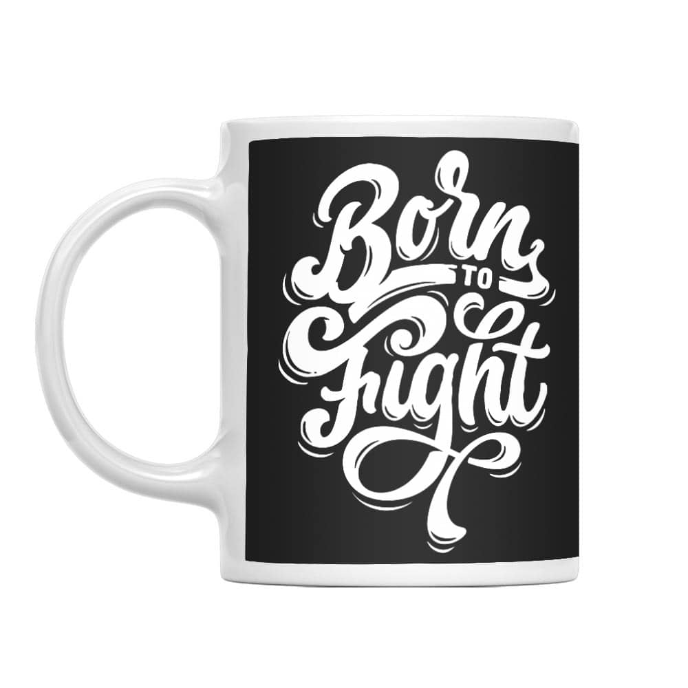 Born to Fight Bögre