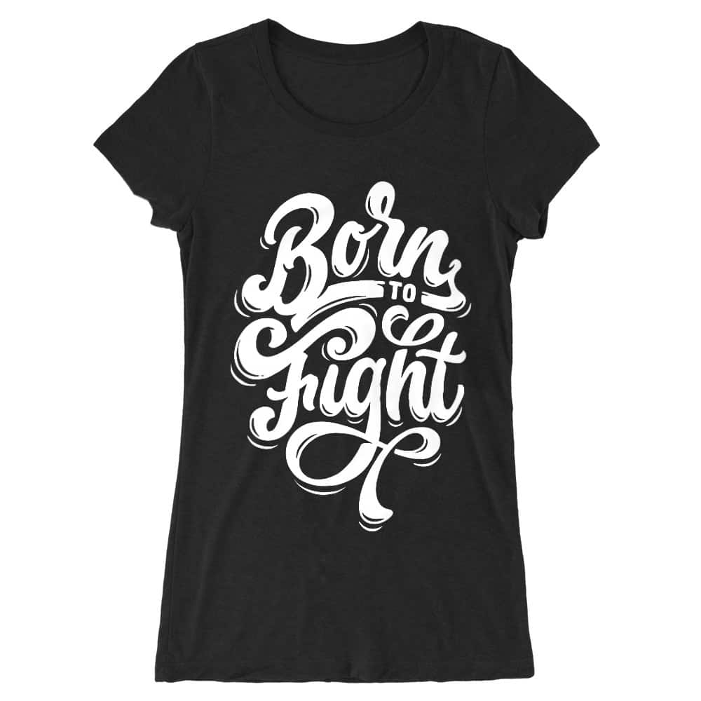 Born to Fight Női Hosszított Póló