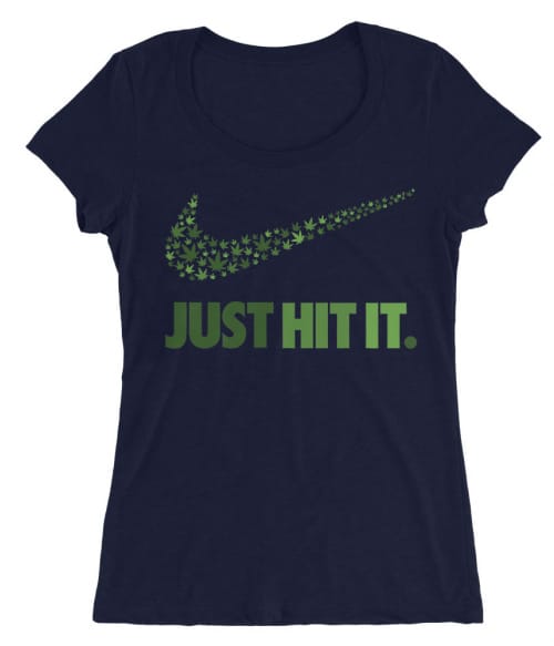 Just Hit It Póló - Ha Brand Parody rajongó ezeket a pólókat tuti imádni fogod!