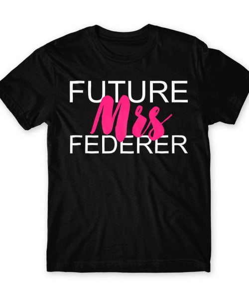 Future mrs Federer Tenisz Póló - Ütős