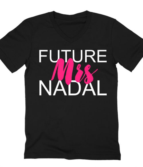 Future mrs Nadal Póló - Ha Tennis rajongó ezeket a pólókat tuti imádni fogod!